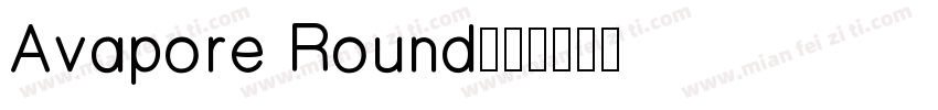 Avapore Round字体转换